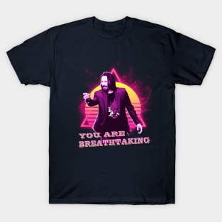 You are breathtaking T-Shirt